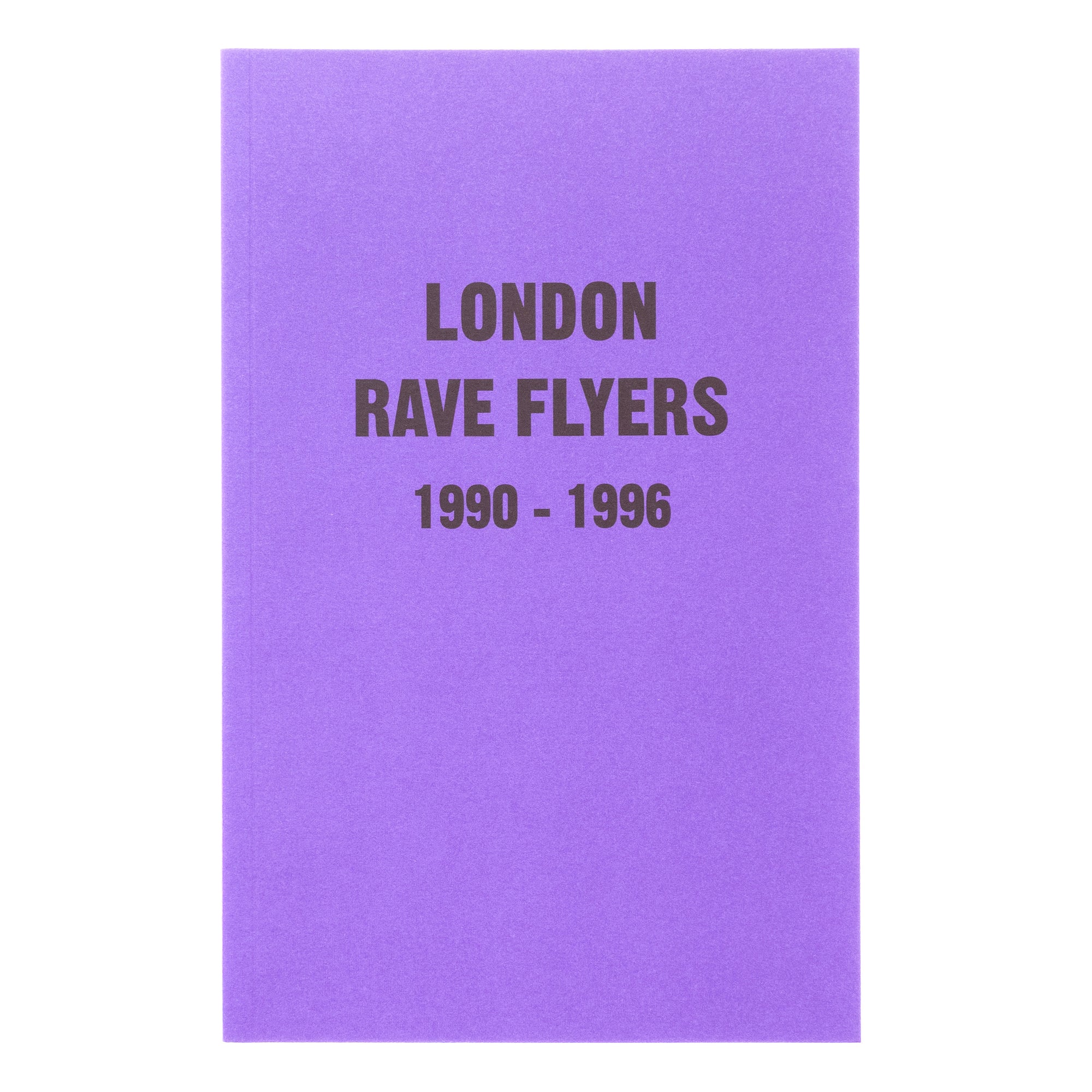 London Rave Flyers 1990-1996