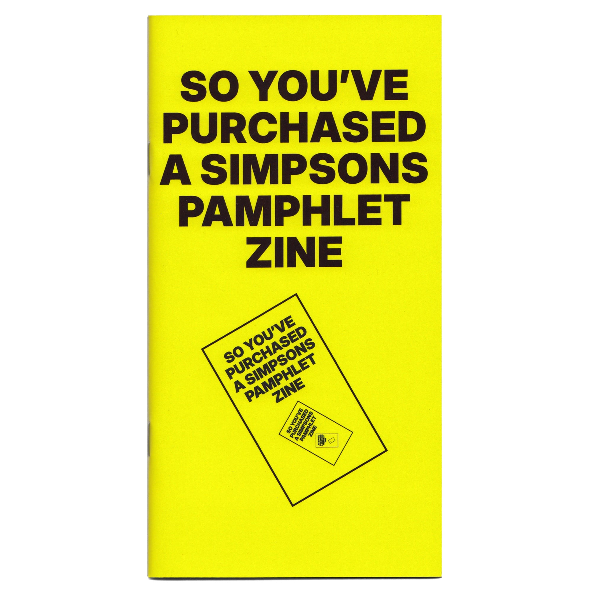 So You've Purchased a Simpsons Pamphlet Zine – LOCK BOOKS