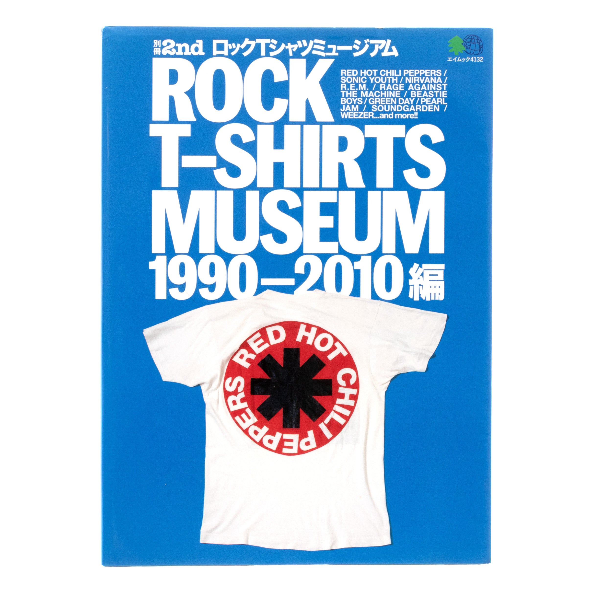 ROCK T―SHIRTS MUSEUM 1990~2010編 Rock T-Shirts Museum 1990-2010 – LOCK BOOKS