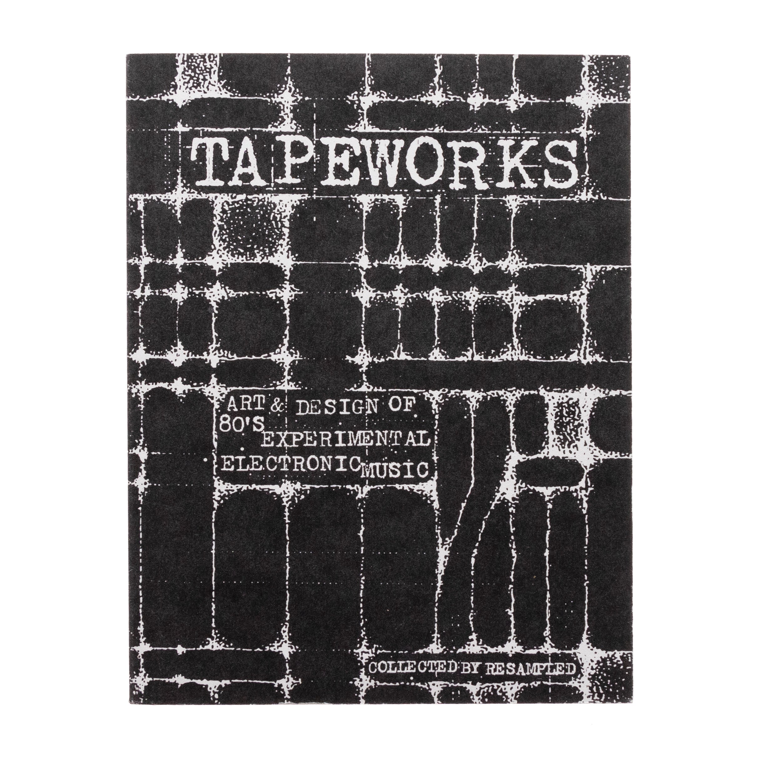 Tapeworks: Art & Design of 80s Experimental Electronic Music