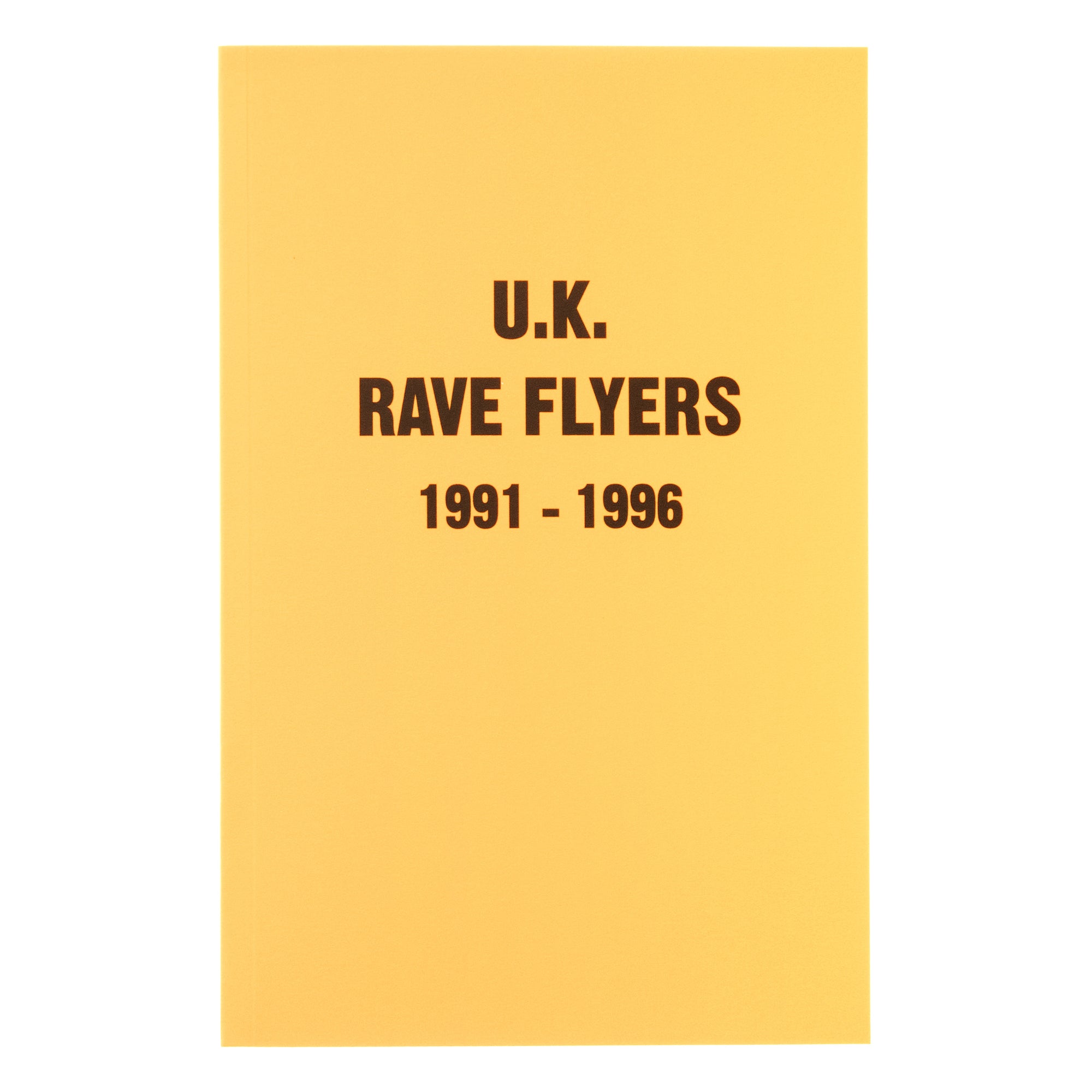UK Rave Flyers 1991-1996