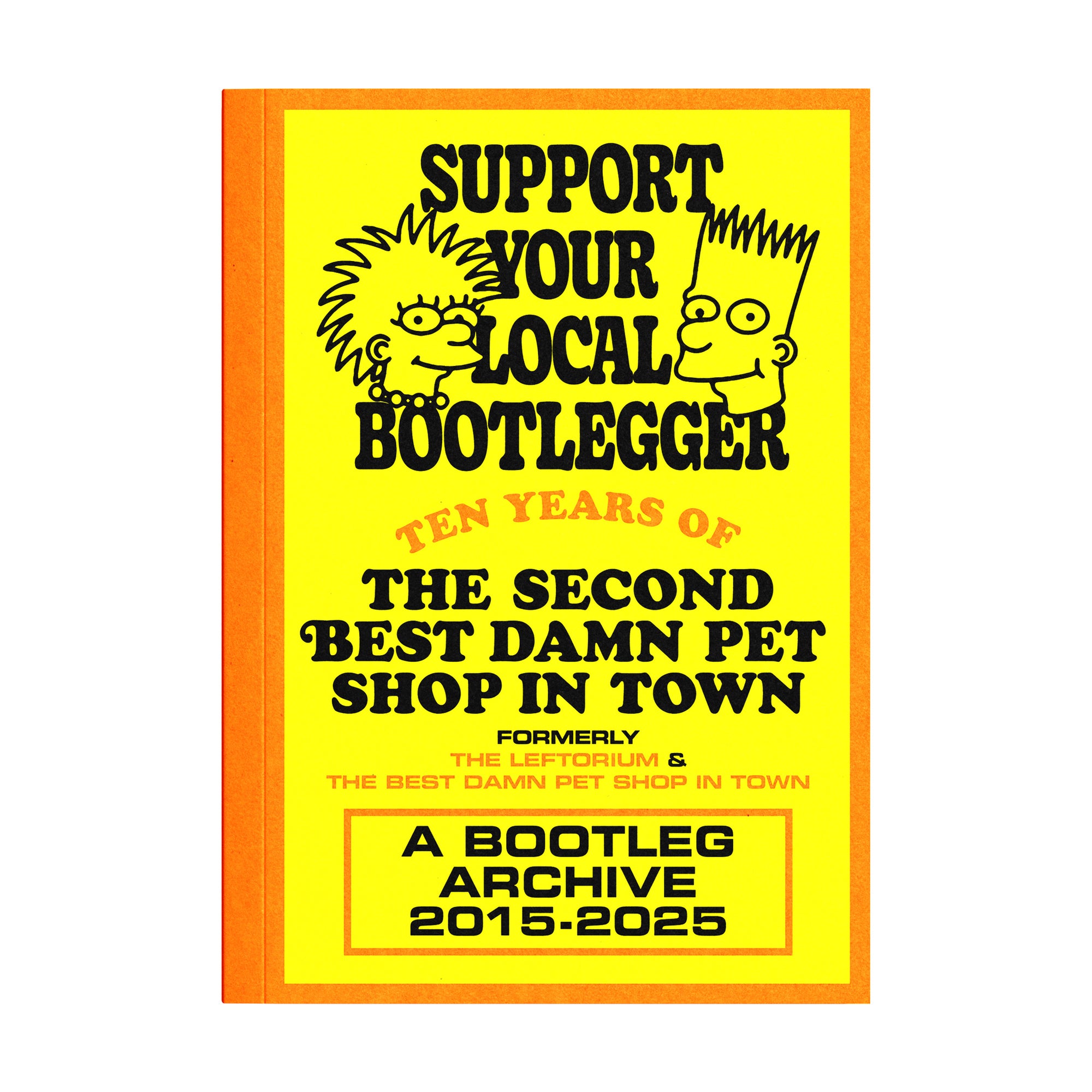 Support Your Local Bootlegger: Ten Years of The Best Damn Pet Shop In Town