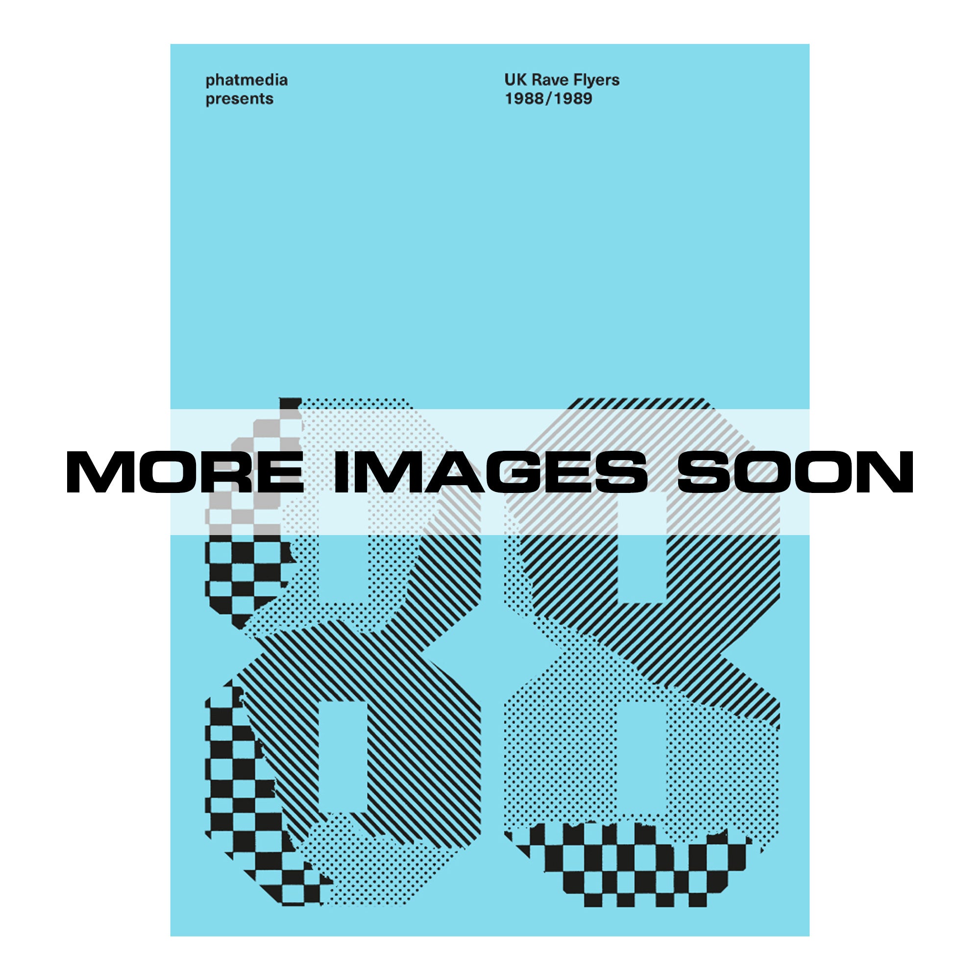UK Rave Flyers 1988 – 1989