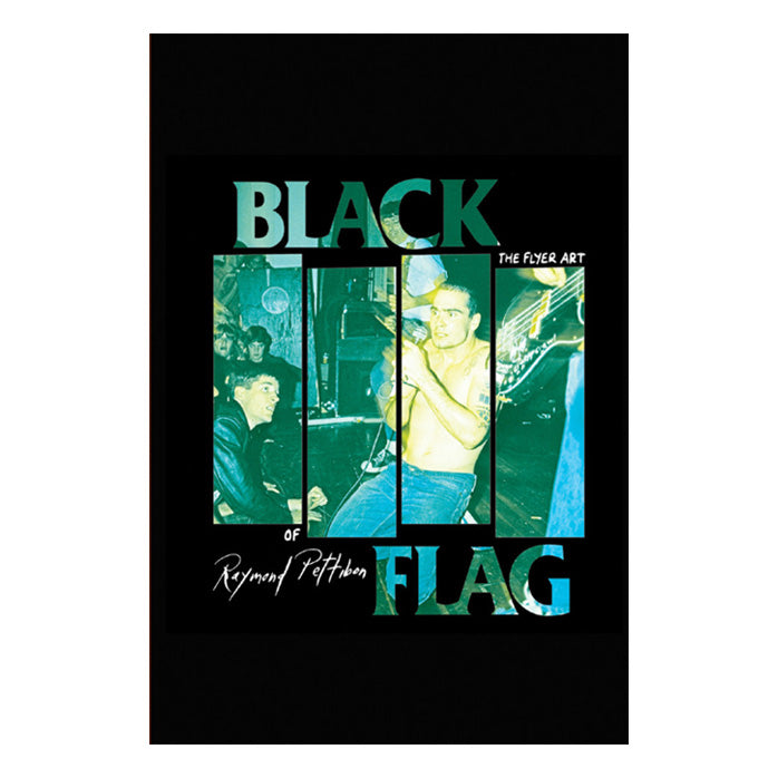 Black Flag - The Flyer Art Of Raymond Pettibon
