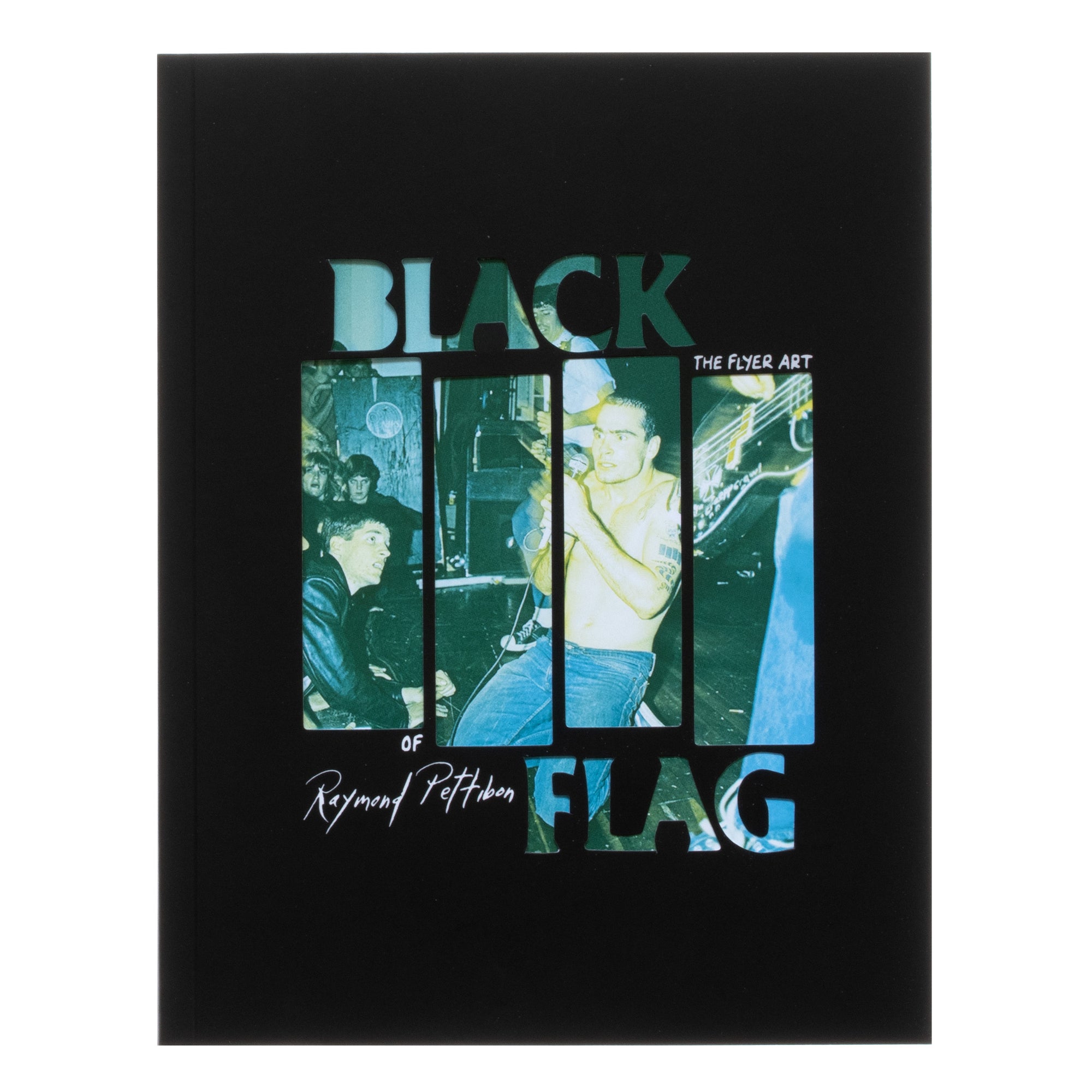 Black Flag - The Flyer Art Of Raymond Pettibon