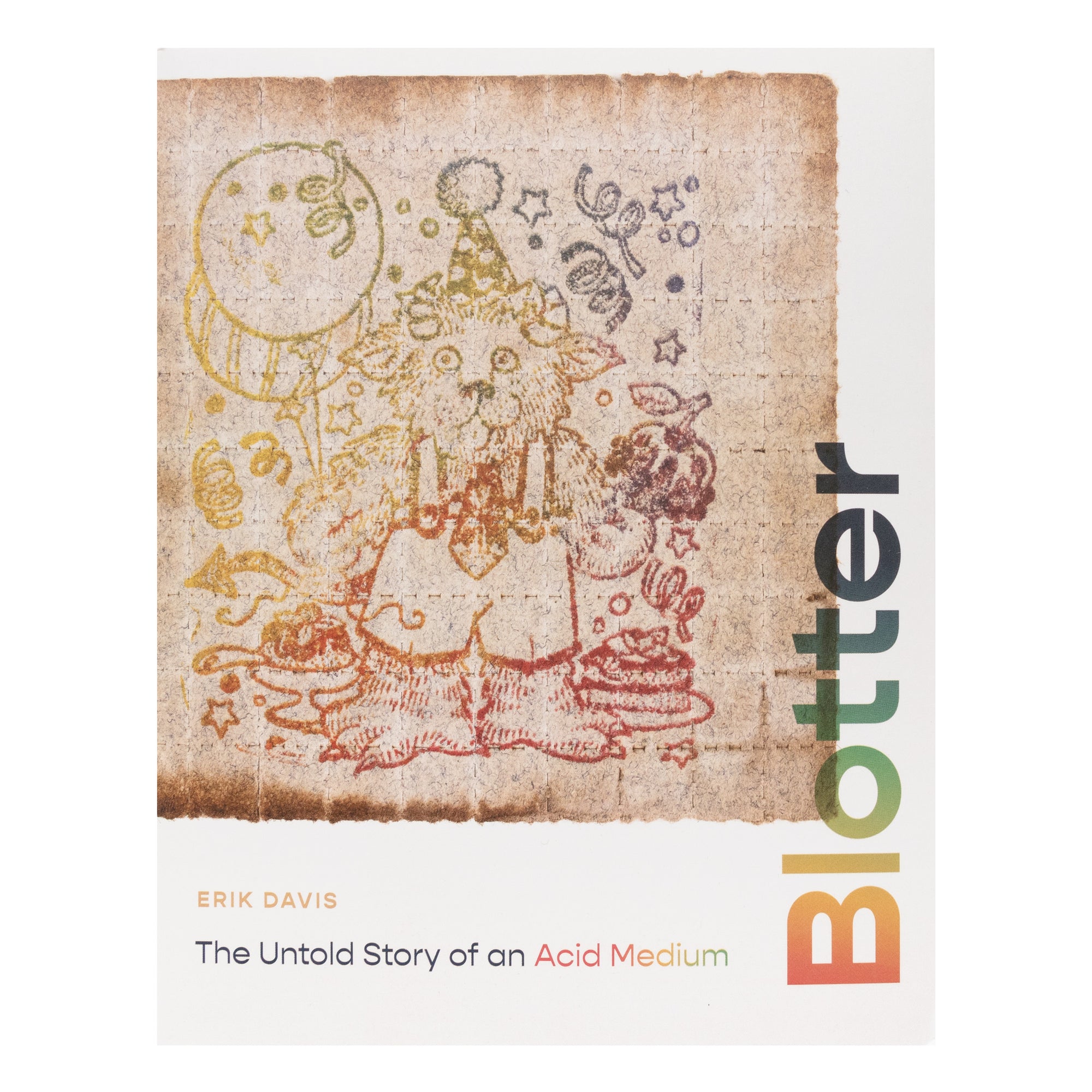 Blotter: The Untold Story of an Acid Medium