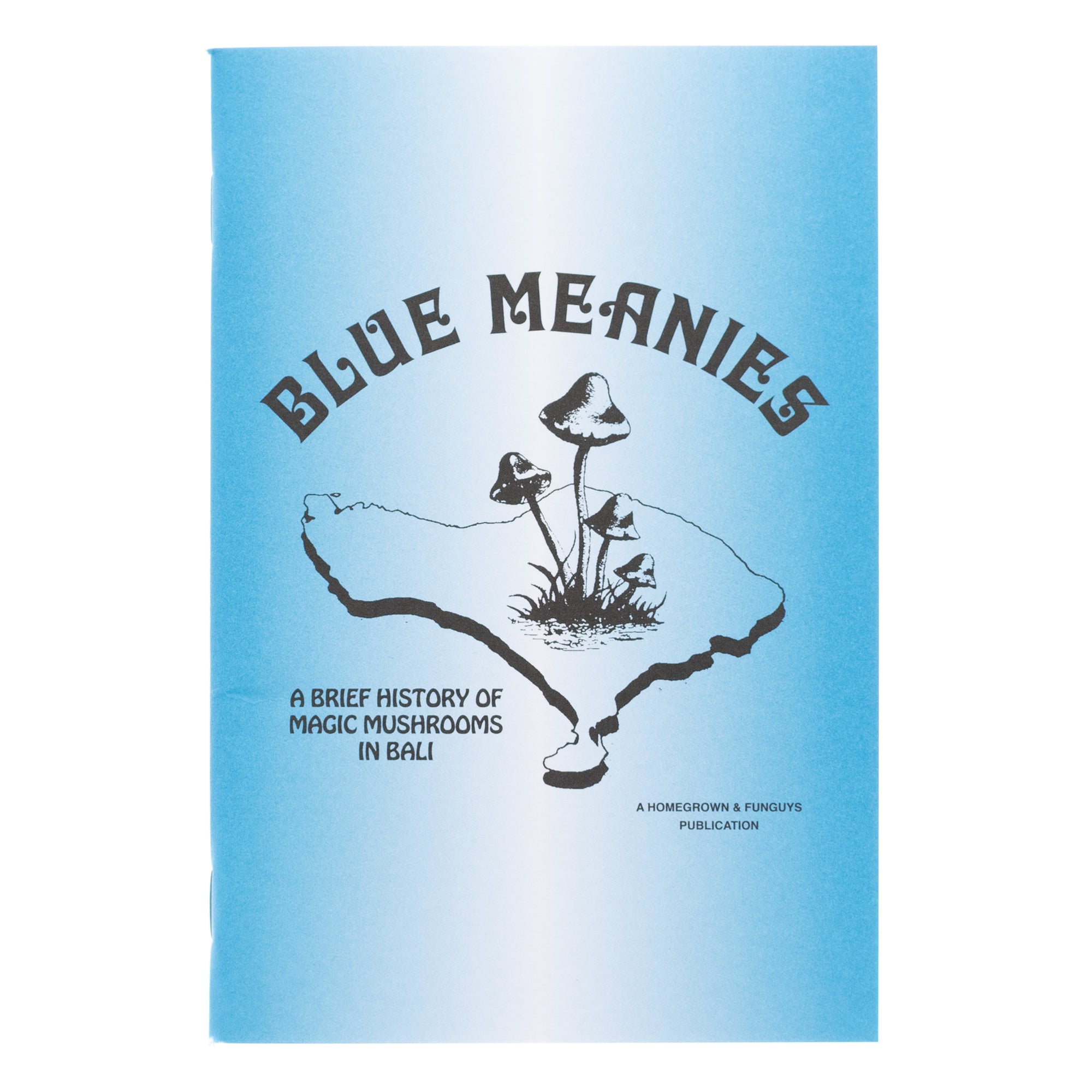 Blue Meanies: A Brief History of Magic Mushrooms in Bali