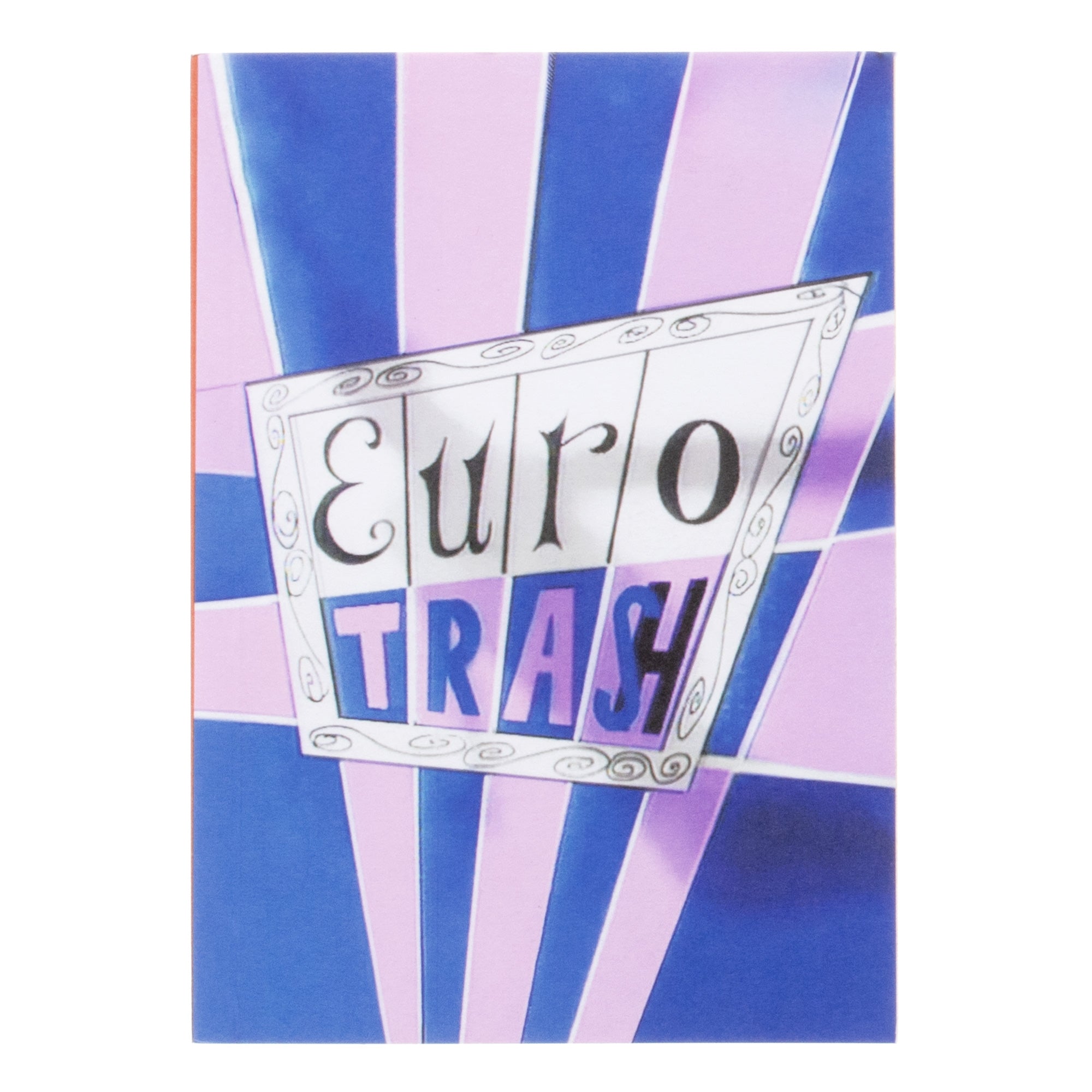 Eurotrash Zine