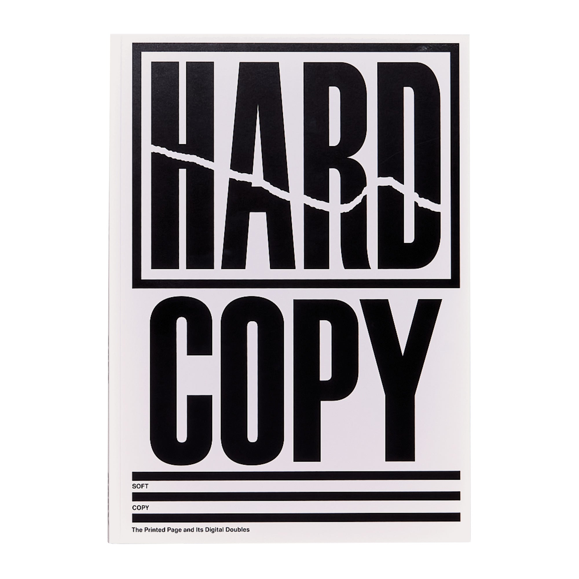 Hard Copy, Soft Copy