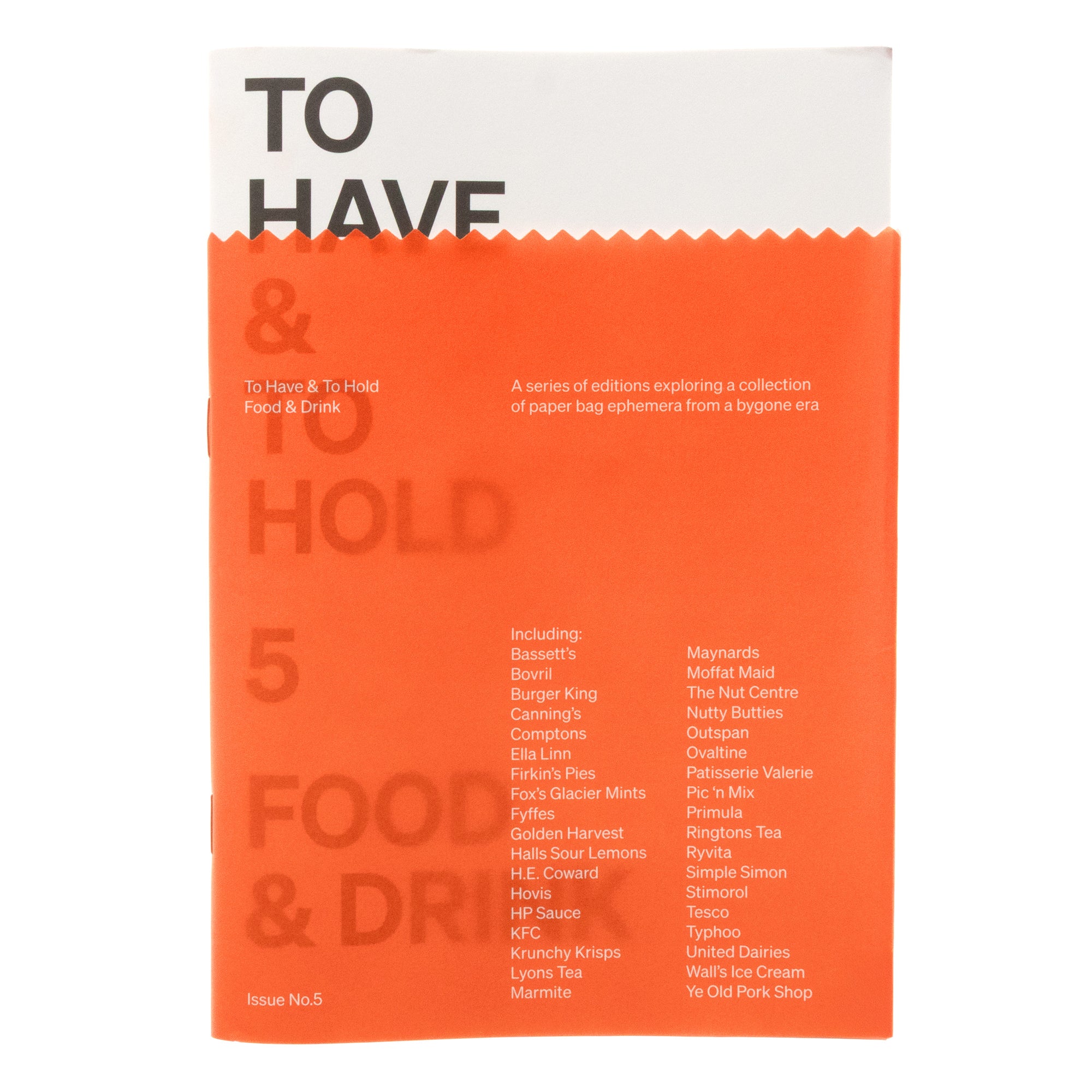 To Have & To Hold 5:  Food & Drink