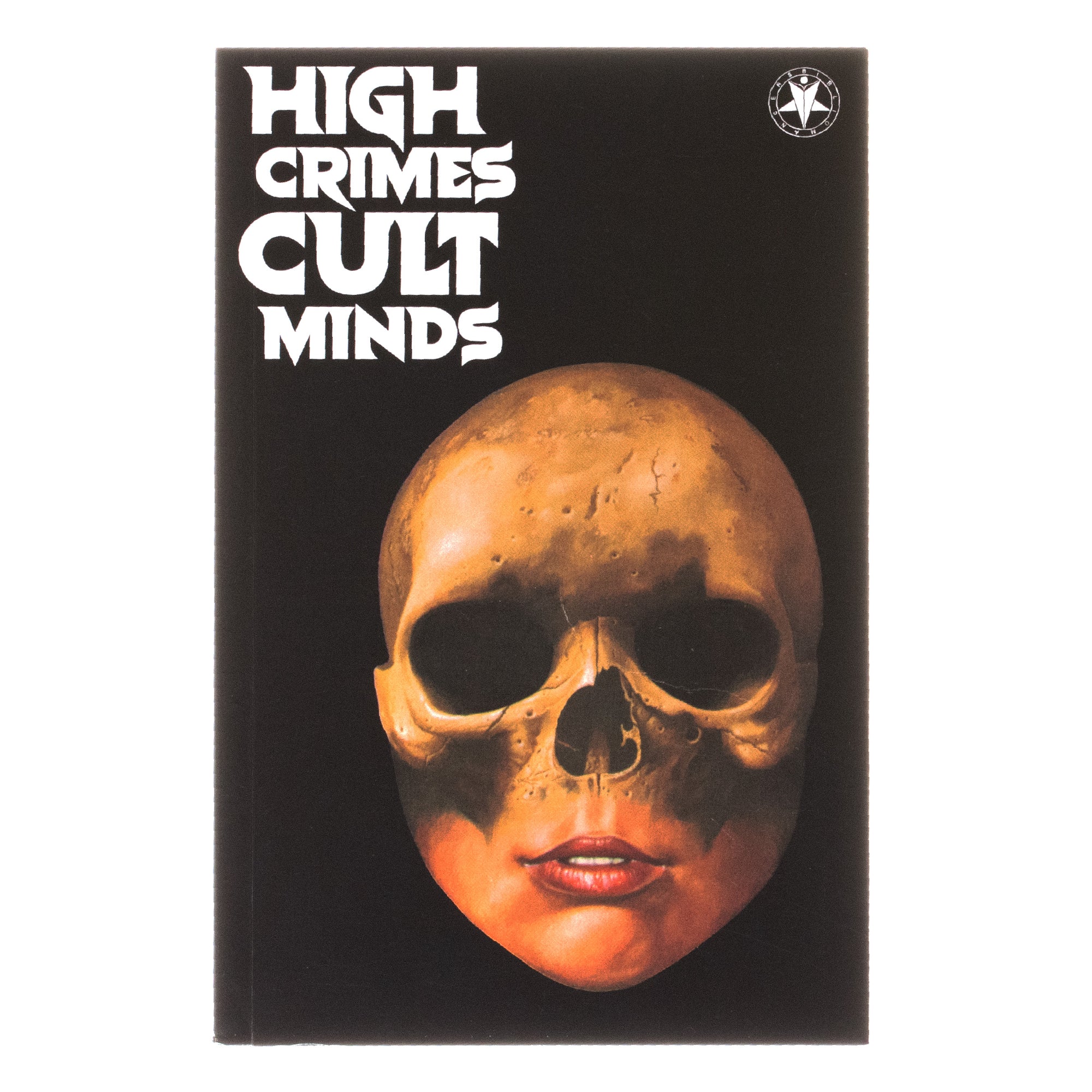 High Crimes Cult Minds