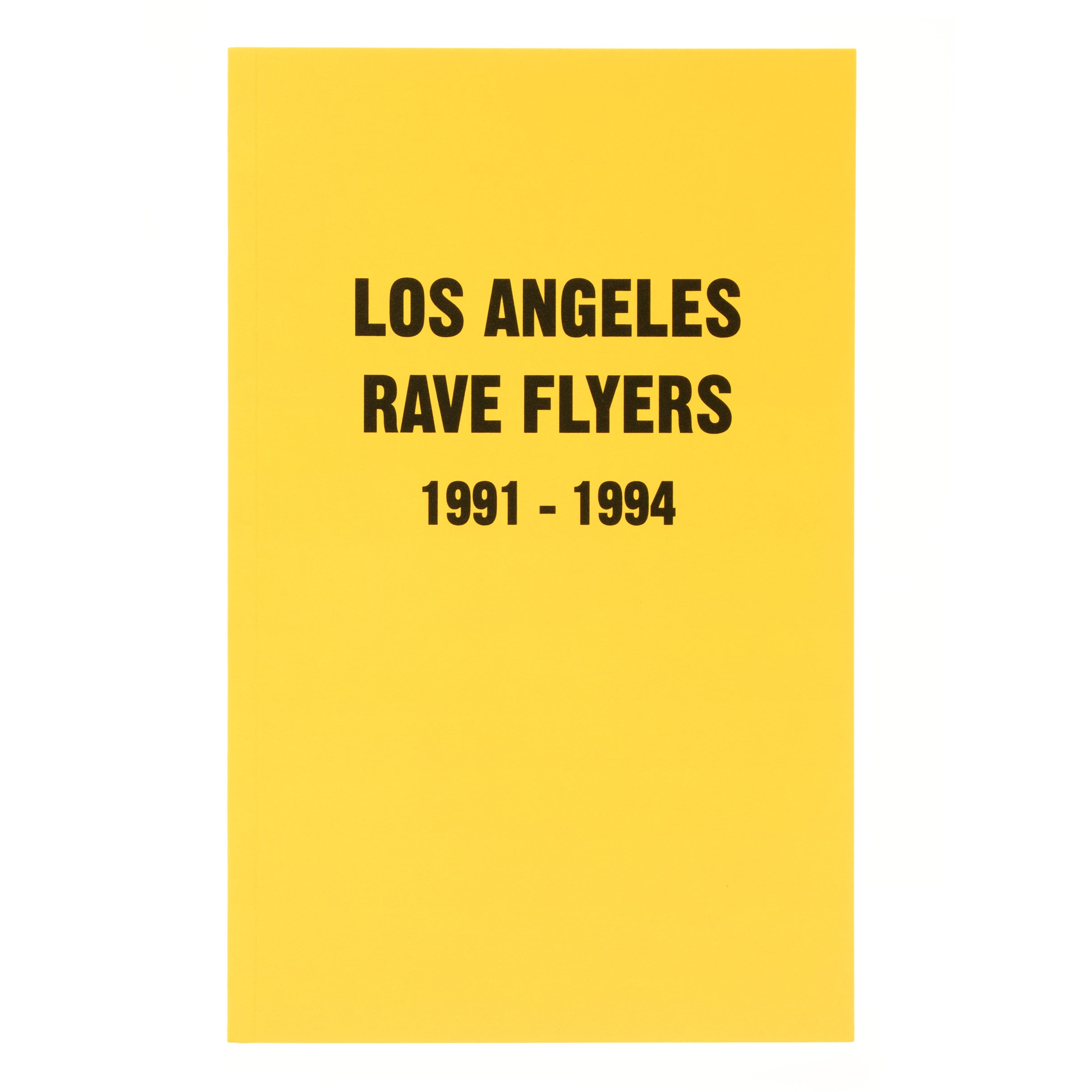 LA Rave Flyers 1991-1994 – LOCK BOOKS