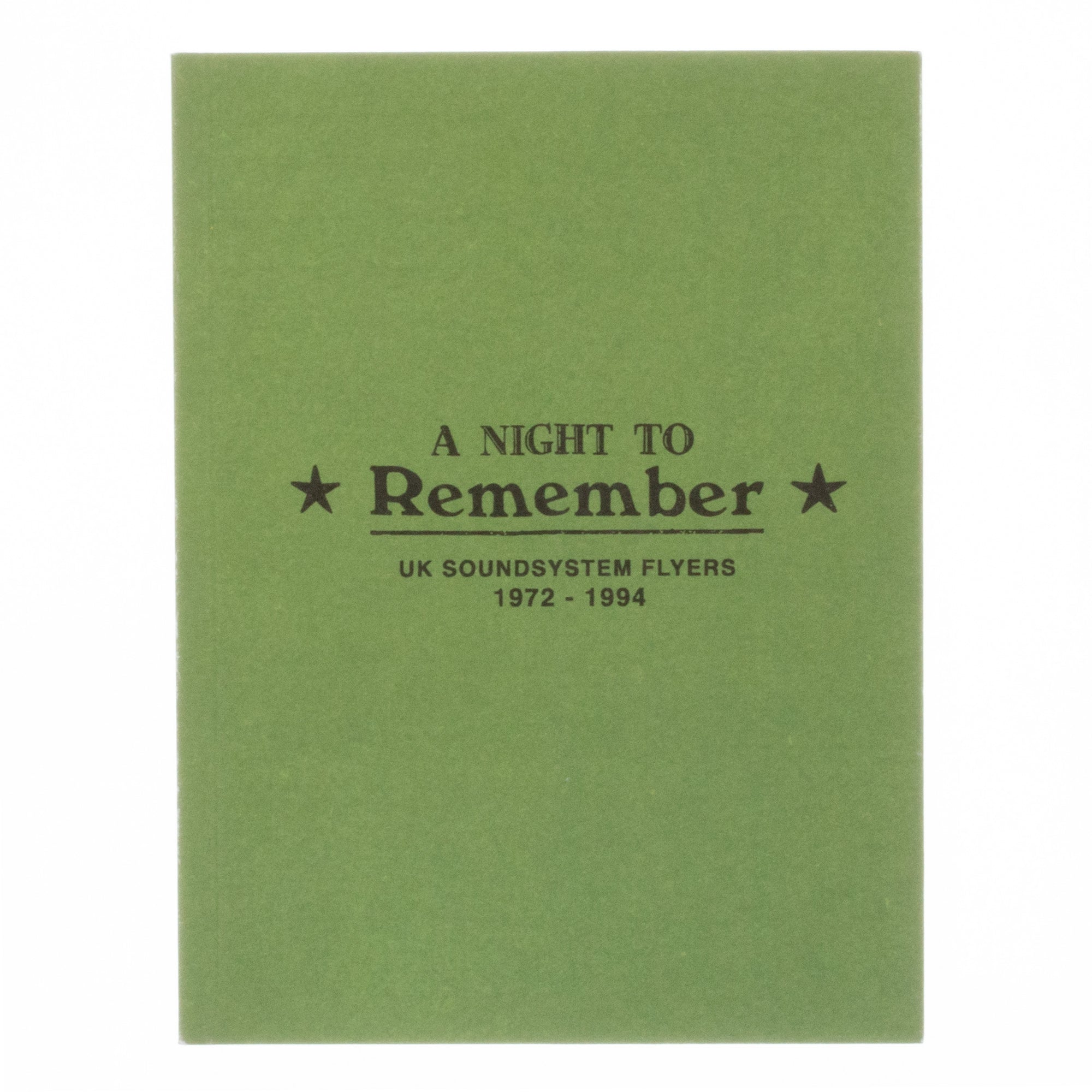 A Night to Remember: UK Soundsystem Flyers 1972-1994