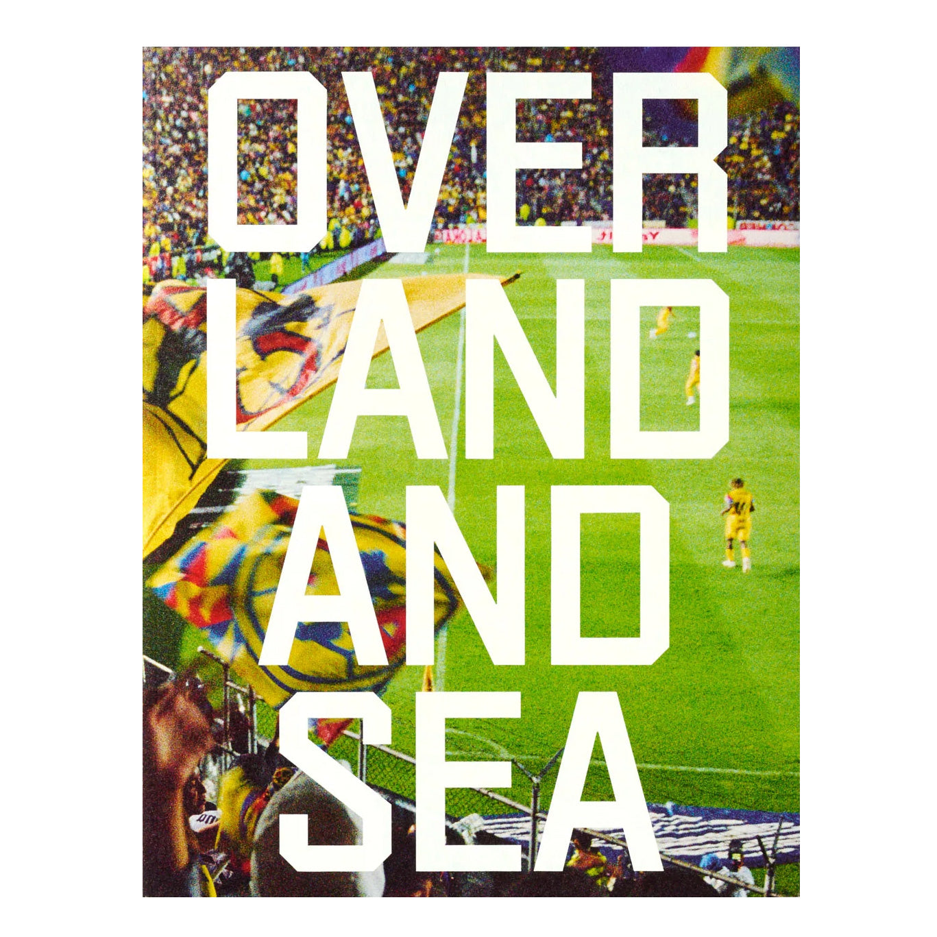 Over Land And Sea