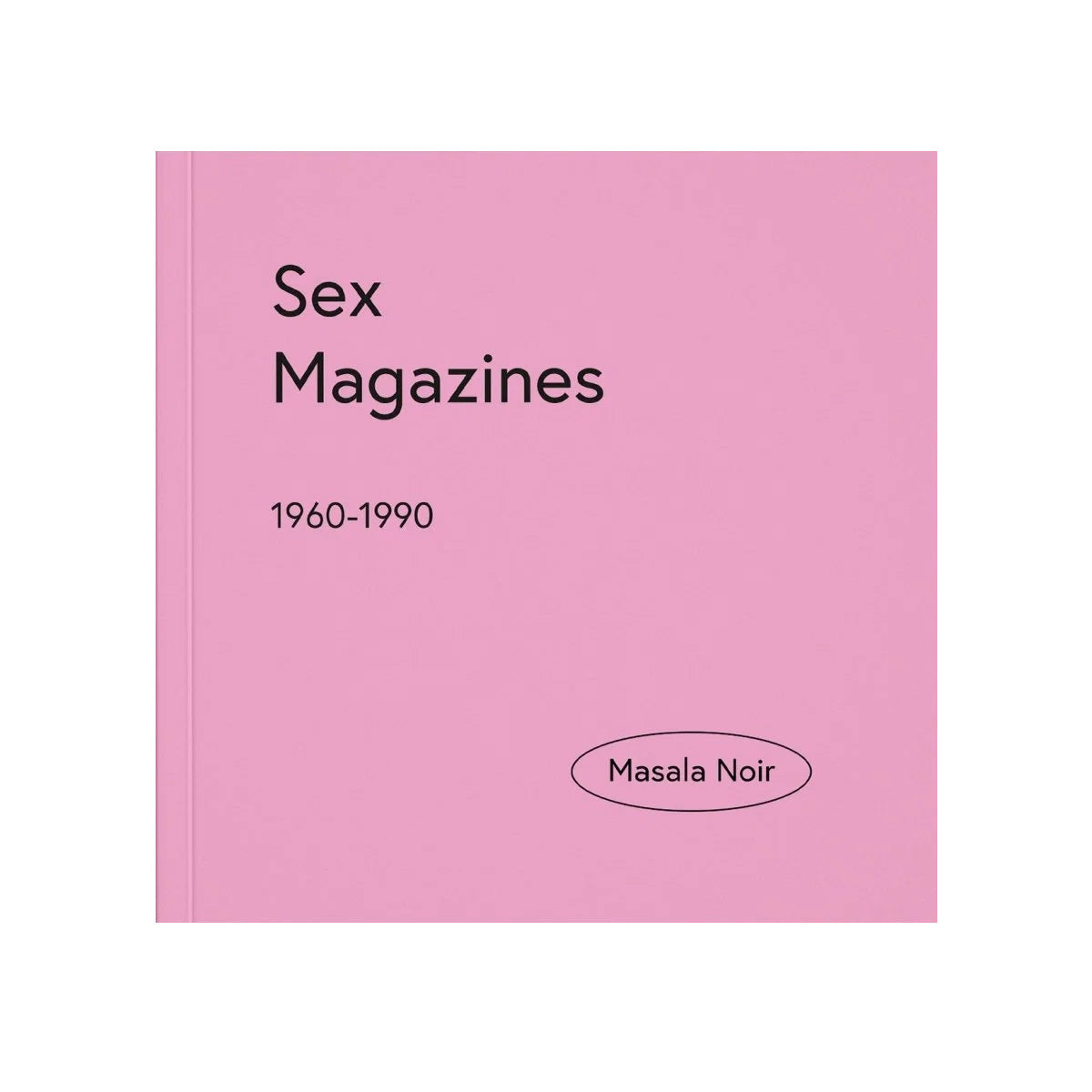 Sex Magazines (1960-1990)