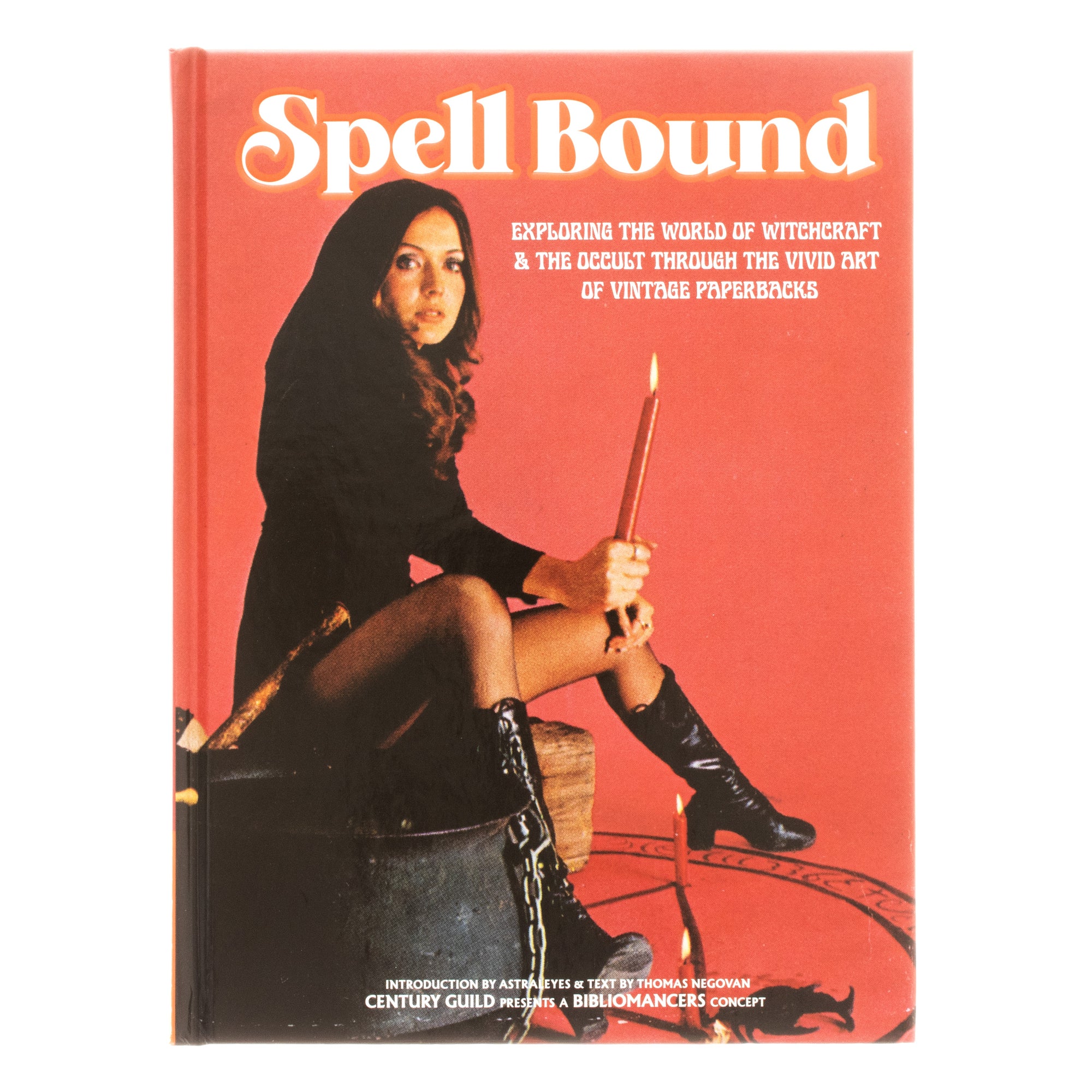 Spell Bound: Exploring The World of Witchcraft & The Occult Through Vintage Paperbacks (Hardcover Edition)