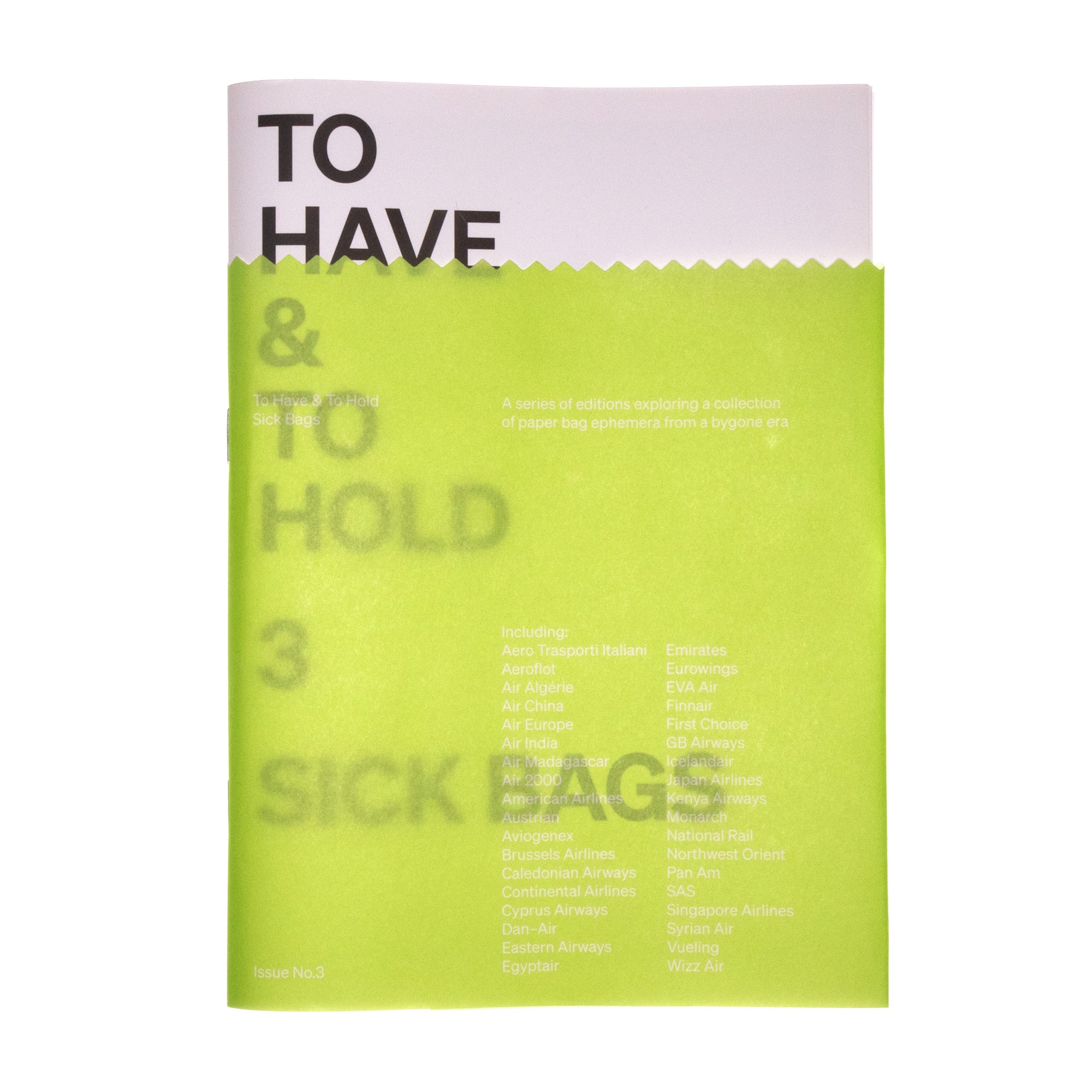 To Have & To Hold: 3 Sick Bags